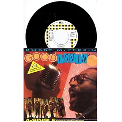 Bobby McFerrin &lrm;&ndash; Good Lovin' / Facts zu Bobby McFerrin &lrm; Vinyl -Single A - Seiten - Hit Plus B - Seiten Infos