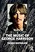 The Music of George Harrison