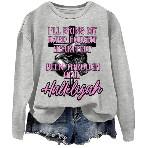 Hard Fought Hallelujah Sweatshirt Hard Fought Hallelujah Long Sleeve Shirt