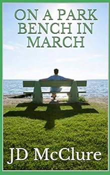 Paperback On A Park Bench In March Book