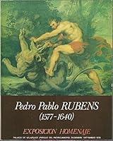 PEDRO PABLO RUBENS (1577-1640). EXPOSICION HOMENAJE. B001REZ3Q4 Book Cover