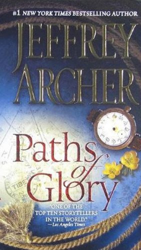 Paths Of Glory Kindle Edition By Archer Jeffrey Literature Fiction Kindle Ebooks Amazon Com