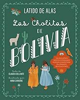 LAS CHOLITAS DE BOLIVIA 8468346683 Book Cover