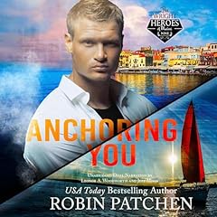 Anchoring You Audiolibro Por Robin Patchen arte de portada