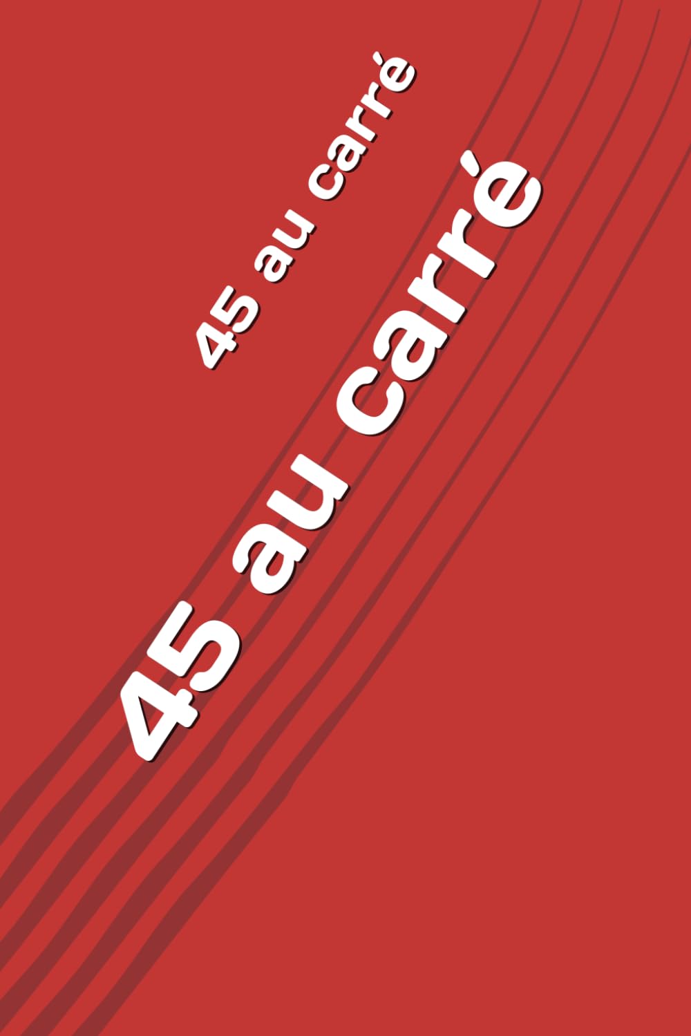 45 au carré