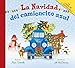 La Navidad del camioncito azul (Little Blue Truck's Christmas Spanish edition)