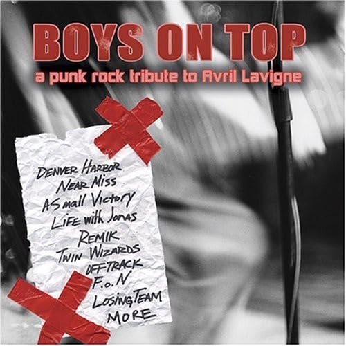 Boys On Top: Punk Rock Tribute To Avril Lavigne