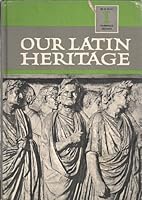 Our Latin Heritage Harbrace Edition Book I 015389475X Book Cover