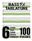 bass guitar effects ableton  Bass FX Tablature 6-String Bass Guitar Effects Tablature 100 Pages