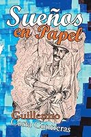 Sue�os En Papel 1506505031 Book Cover