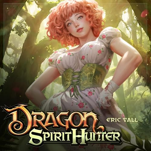 Dragon Spirit Hunter by Eric Vall episode artwork