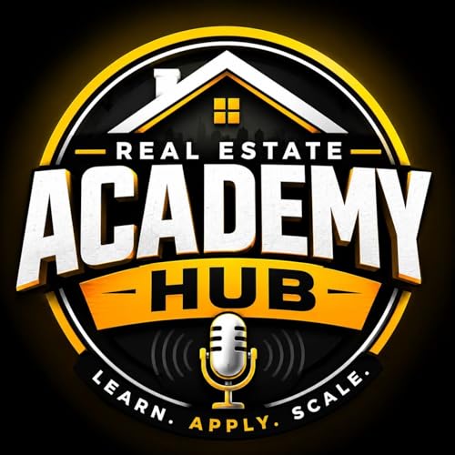 Real Estate Academy HUB Podcast cover art