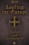  Looking for Europe: Neofolk und Hintergründe