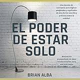 El poder de estar solo