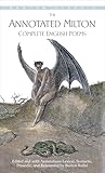 The Annotated Milton: Complete English Poems (Bantam Classics)