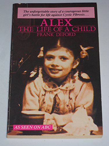 Alex, The LIfe of a Child B000DEMYEI Book Cover