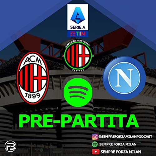 PRE PARTITA | MILAN NAPOLI