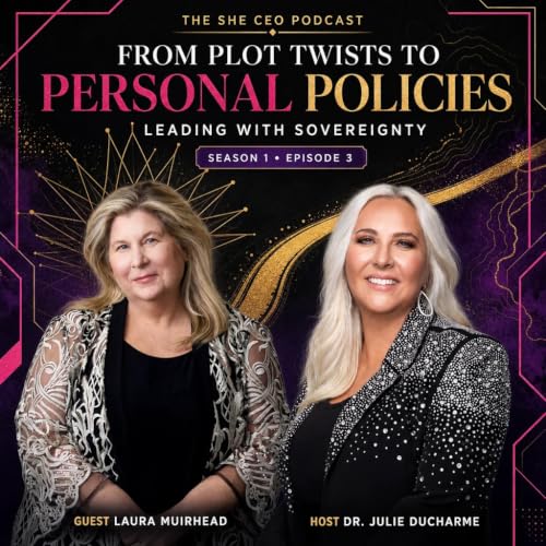 From Plot Twists to Personal Policies: Leading with Sovereignty with Laura Muirhead