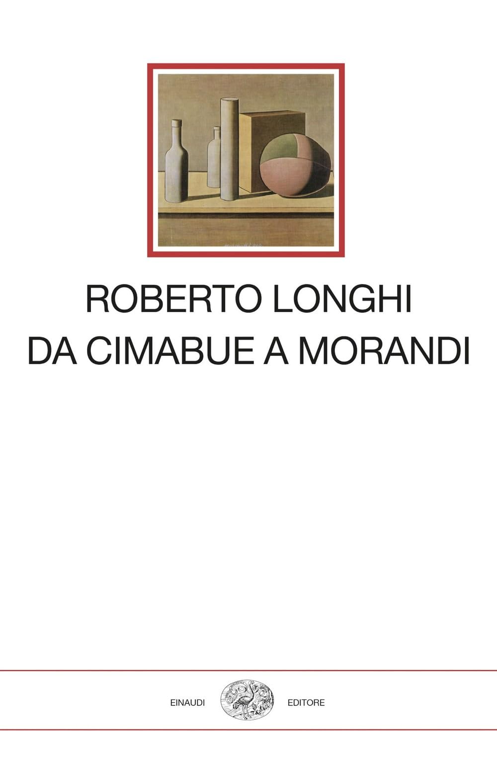 Da Cimabue A Morandi - 4