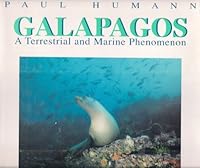 Galapagos: A Terrestrial and Marine Phenomenon 9567013012 Book Cover