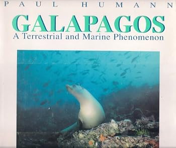 Hardcover Galapagos: A Terrestrial and Marine Phenomenon Book