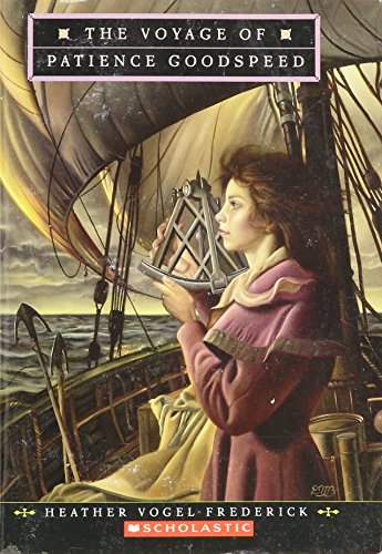 The Voyage Of Patience Goodspeed 043966120X Book Cover