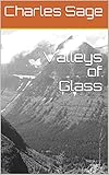 Valleys of Glass
