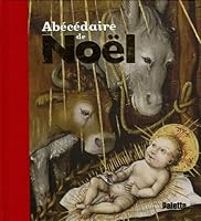Abécédaire de Noël 2915710260 Book Cover