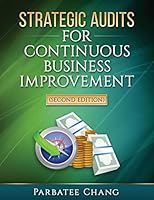 Strategic Audits for Continuous Business Improvement 1507679483 Book Cover