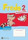 Fredo - Mathematik - Ausgabe A - 2015 - 2. Schuljahr: Arbeitsheft - Nicole Franzen-Stephan, Anne Strothmann, Rita Dürr, Ute Plötzer, Mechtilde Balins, Margot Torke, Lilo Verboom, Petra Gerstner 