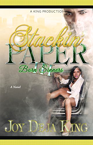 Stackin' Paper Part 3...Born Sinners