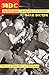 MDC: Memoir from a Damaged Civilization: Stories of Punk, Fear, and Redemption