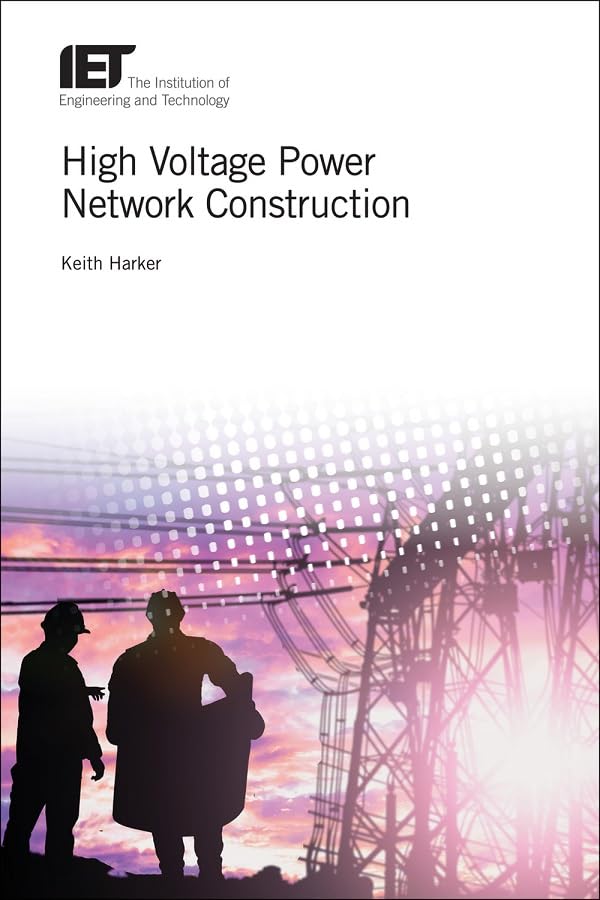 High Voltage Power Network Construction (Energy Engineering)