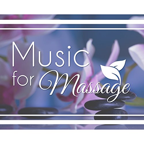 Play Music for Massage Relaxing Music for Massage, Background Music