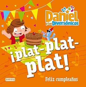 Daniel y los Diversónicos ¡plat-plat-plat! Feliz Cumpleaños