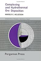 Complexing and Hydrothermal Ore Deposition. 0080100848 Book Cover