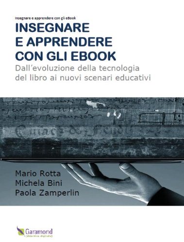 Insegnare e Apprendere con gli Ebook di [Mario Rotta]