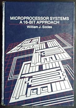 Hardcover Microprocessors Systems: A 16 Bit Approach Book