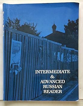 Paperback Intermediate and Advanced Russian Reader Book