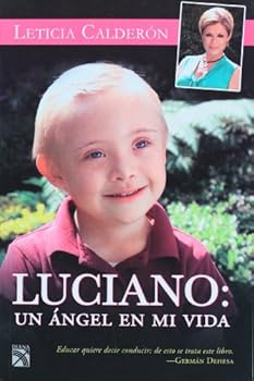 Paperback Luciano, un angel en mi vida (Spanish Edition) [Spanish] Book