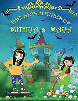 Paperback The Adventures of Mithya & Maya Book