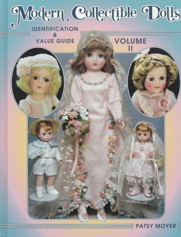 Modern Collectible Dolls: Identification & Value Guide (2)
