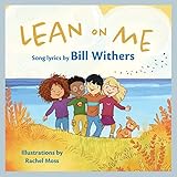 Lean on Me: A Children's Picture Book (LyricPop) (English Edition)