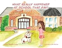 What Really Happened at School that Day! B0G3Y7SRSB Book Cover