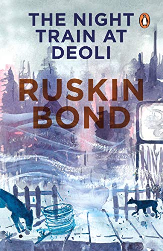 Night Train at Deoli: And Other Stories (India)