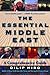 The Essential Middle East: A Comprehensive Guide