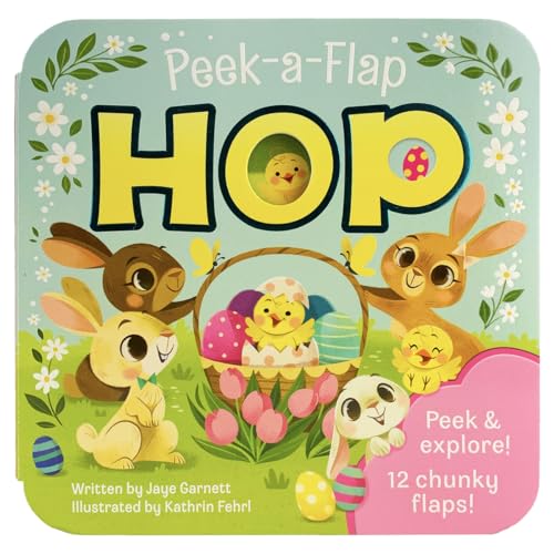 Peek-a-Flap Hop - Children's Lift-a-Flap Board Book Gift for Easter Basket Stuffers, Ages 2-5 Cover