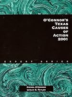 O'Connor's Texas Causes of Action, 2001 1884554261 Book Cover