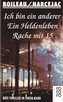 Ich bin ein anderer /Ein Heldenleben /Rache mit 15 3499152266 Book Cover