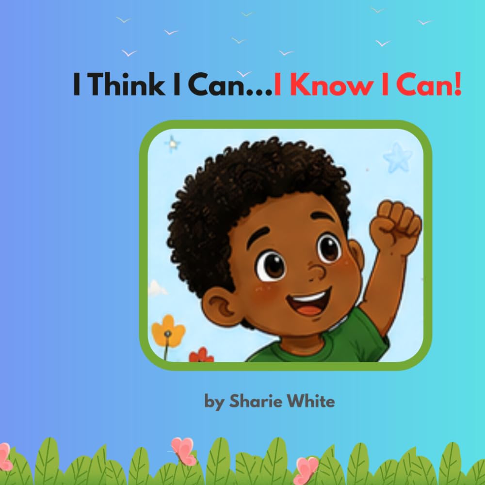 I think I can... I know I can.